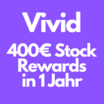 vivid-money-400-euro-stock-rewards-durch-cashback